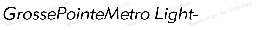 GrossePointeMetro Light字体转换